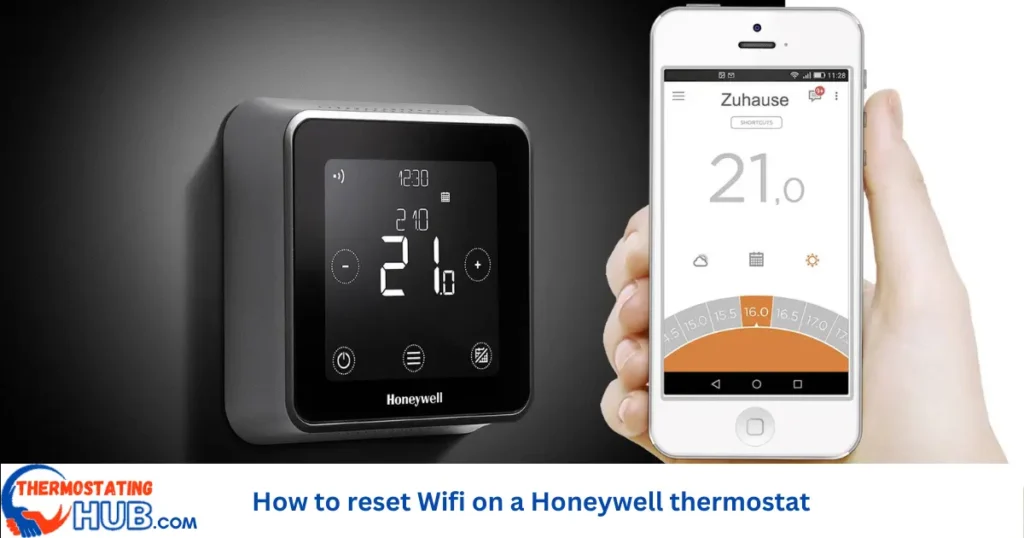 How to reset wifi on a Honeywell thermostat