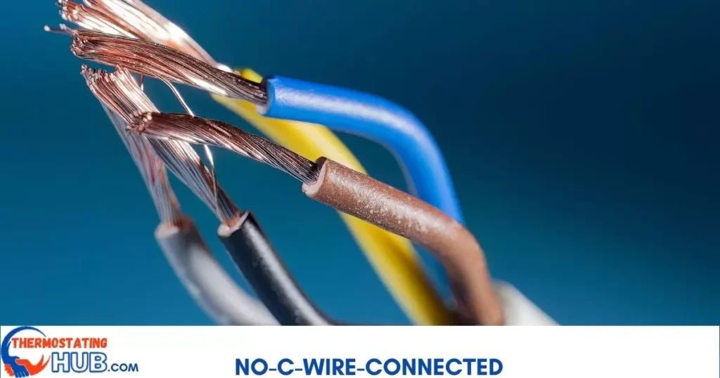 No C Wire Connected